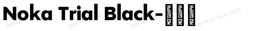 Noka Trial Black字体转换